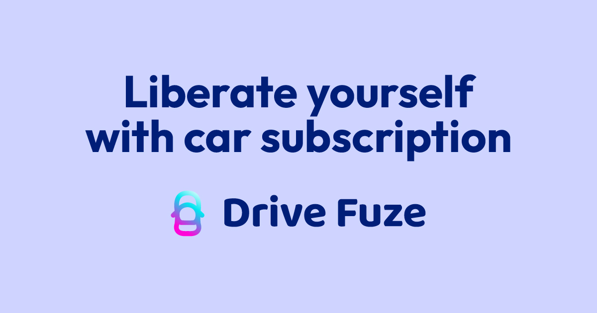 Drive Fuze All Inclusive Car Subscriptions